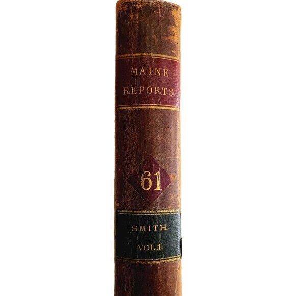 1874 Maine Reports Edwin Smith V1 Cases In Law Victorian 1st Edition 61 SHBS1 - Picture 4 of 5